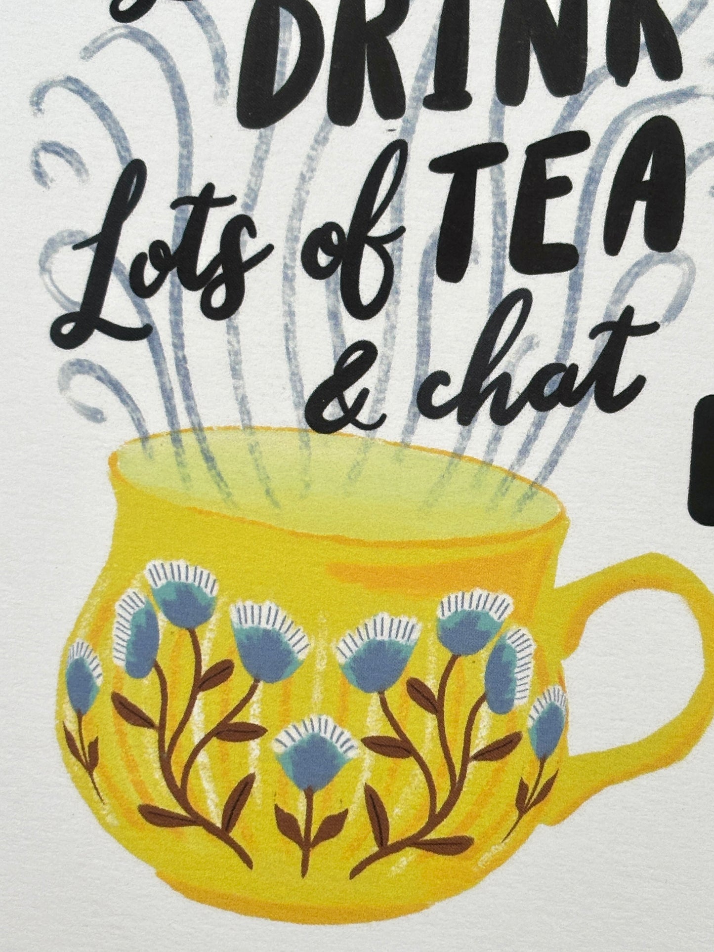 Let's Drink Lots of Tea and Chat Card