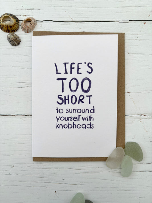 Life's Too Short: Sweary Greetings Cards