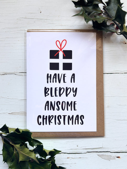 Bleddy Ansome Cornish Christmas Card