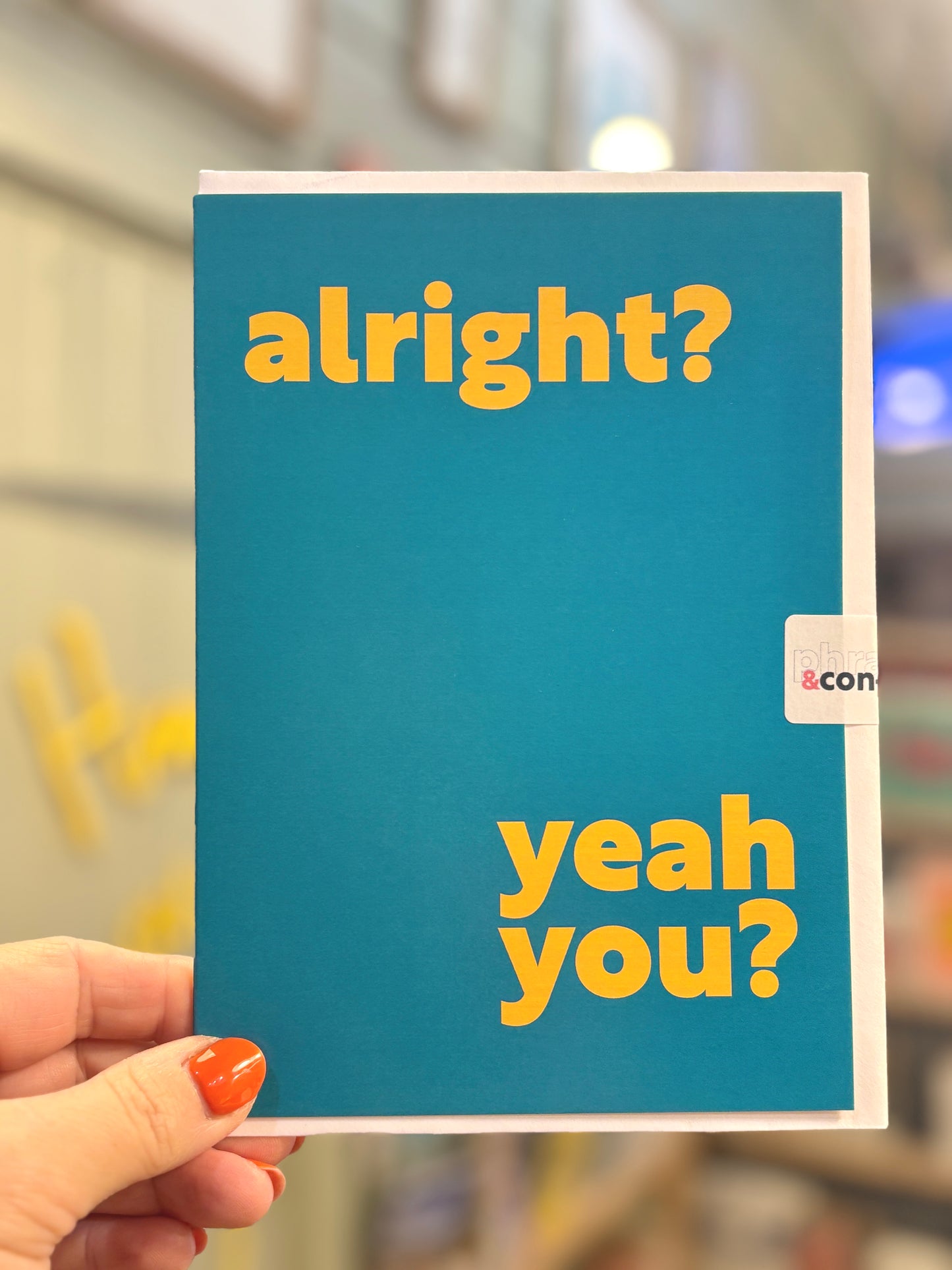 Cornish dialect card "Alright? Yeah You?" teal background with bright yellow lettering, casual greeting phrase