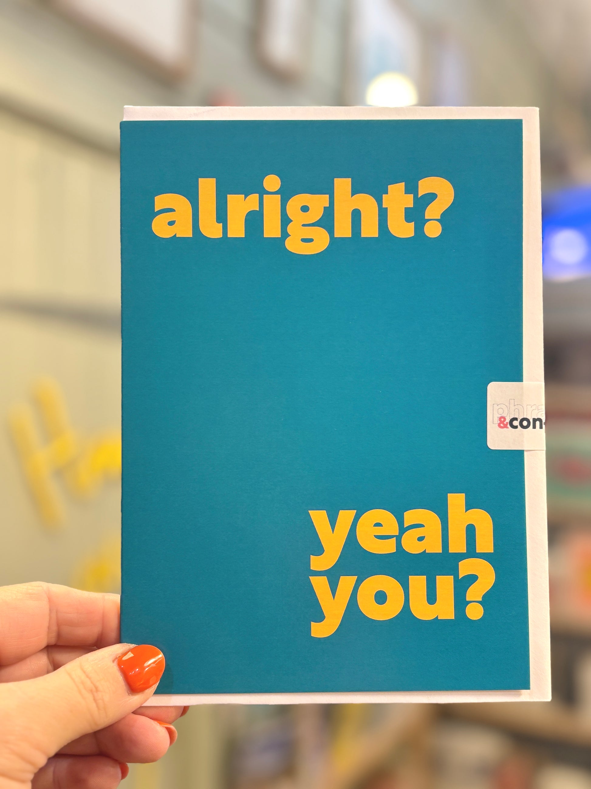 Cornish dialect card "Alright? Yeah You?" teal background with bright yellow lettering, casual greeting phrase