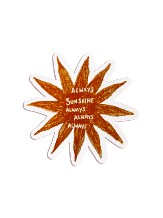 Always Sunshine Sticker