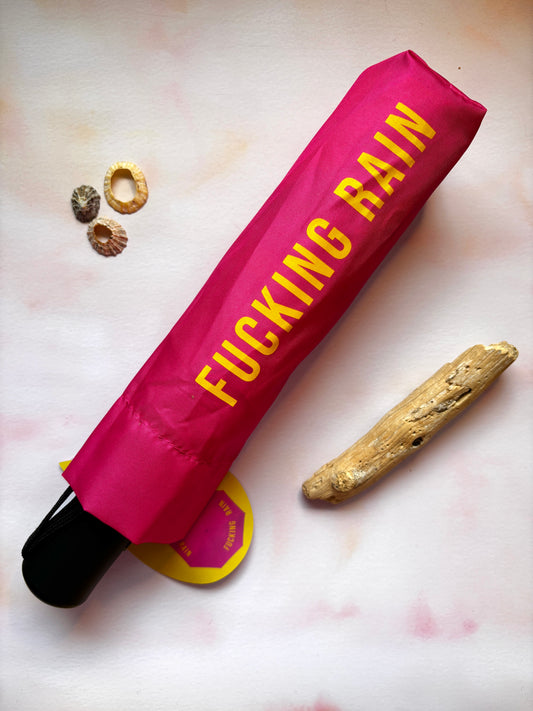 Fucking Rain - Bright Pink Umbrella
