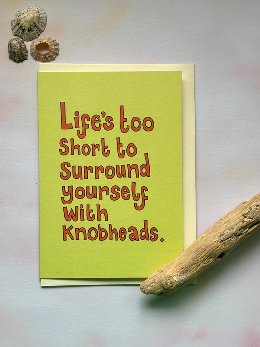 Life's Too Short: Sweary Greetings Cards