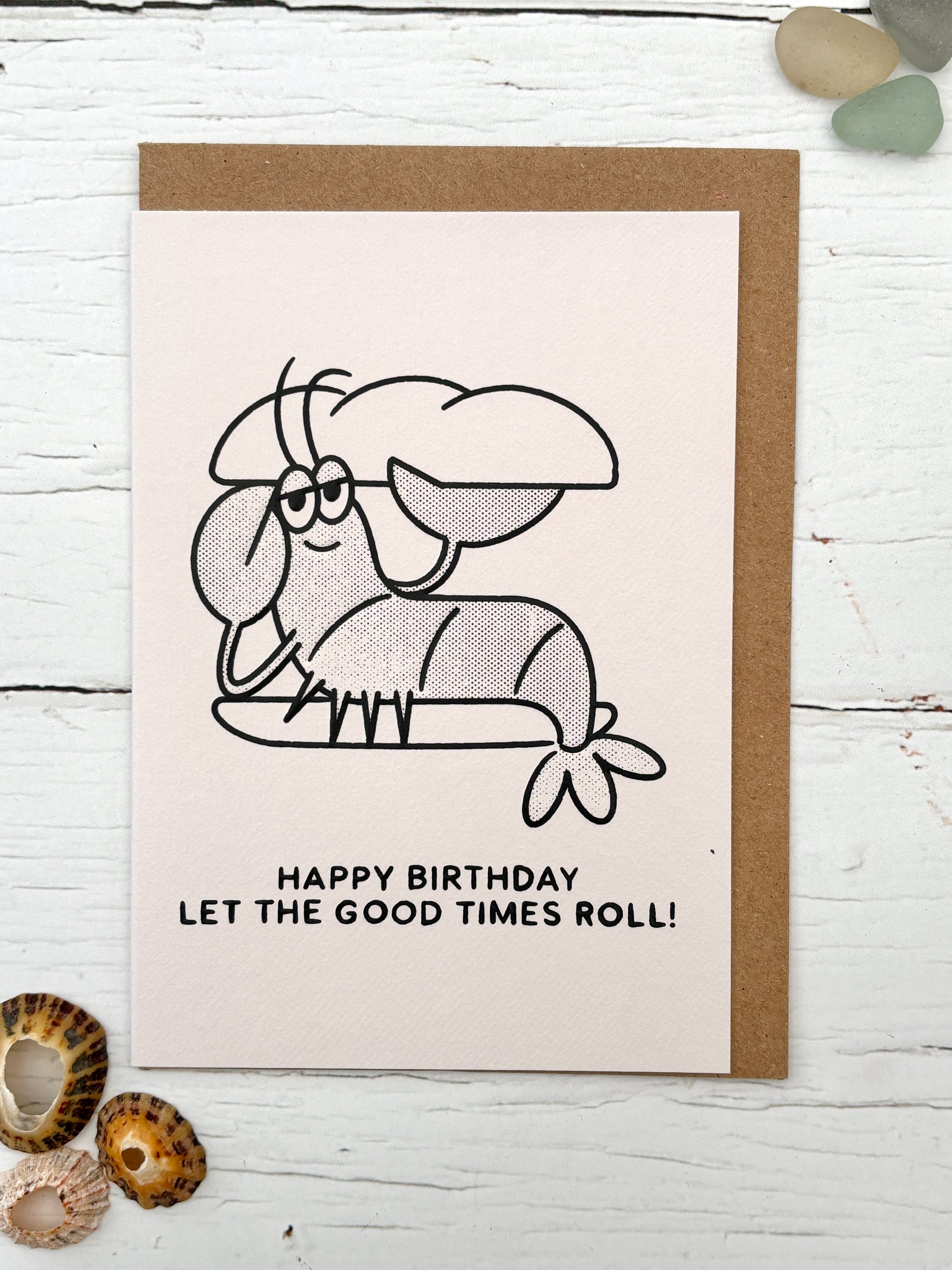 playful birthday card featuring a cute shrimp illustration and “Let the Good Times Roll!” message—fun, quirky, and perfect for celebrations