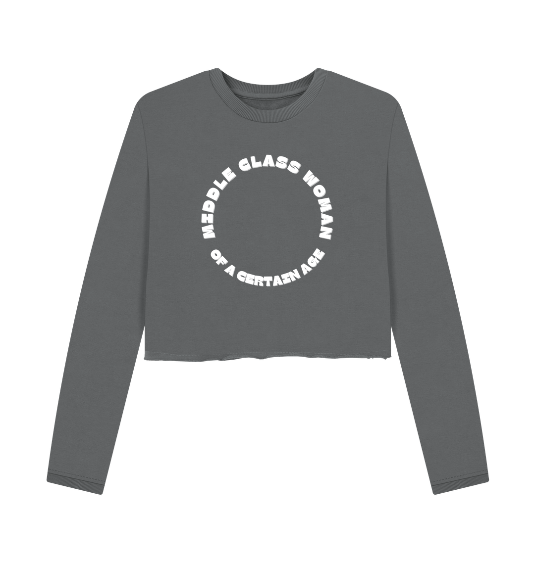 slate grey cropped sweatshirt middle class woman slogan, boxy fit casual jumper, graphic loungewear top, relaxed fit