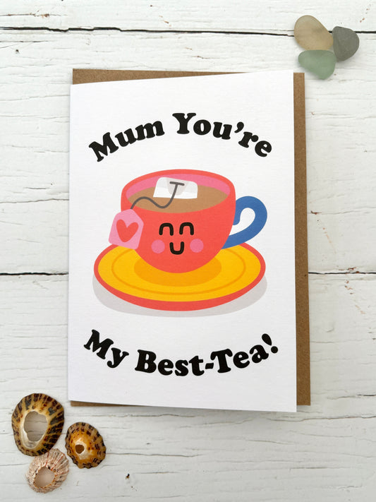 cute Mother's Day card with smiling teacup and pun “You're My Best-Tea!”—playful, heartfelt, tea-themed stationery